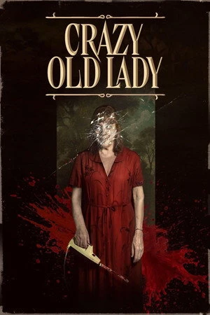 Crazy Old Lady 2025 Hindi - Spanish Dual Audio WEB-DL 720p - 480p - 1080p - Movierulz