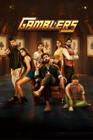 Gamblers 2025 Hindi Audio HDRip 720p - 480p - 1080p - Movierulz