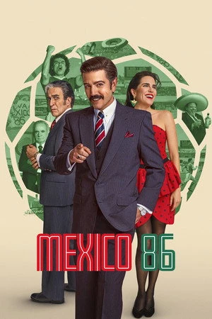 Mexico 86 2026 Hindi - Spanish Audio WEB-DL 720p - 480p - 1080p - Movierulz