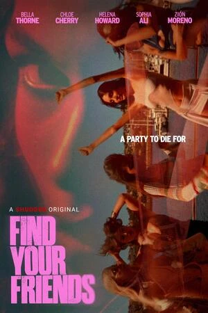 Find Your Friends 2026 Hindi Dual Audio WEB-DL 720p - 480p - 1080p - Movierulz